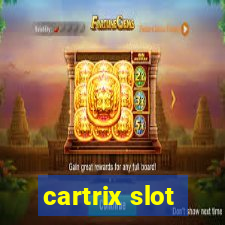 cartrix slot