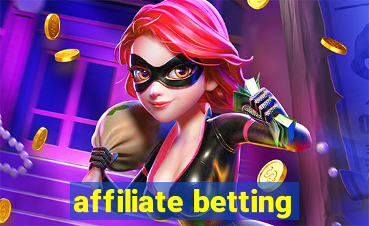 affiliate betting