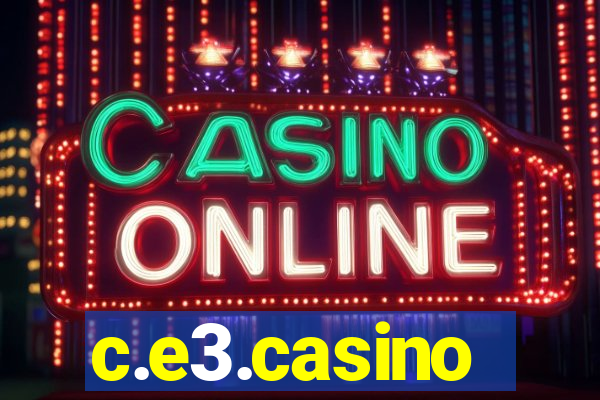 c.e3.casino