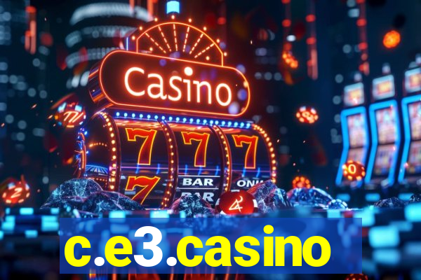 c.e3.casino