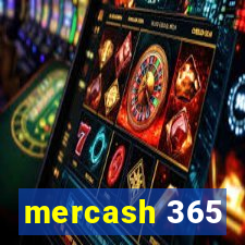 mercash 365