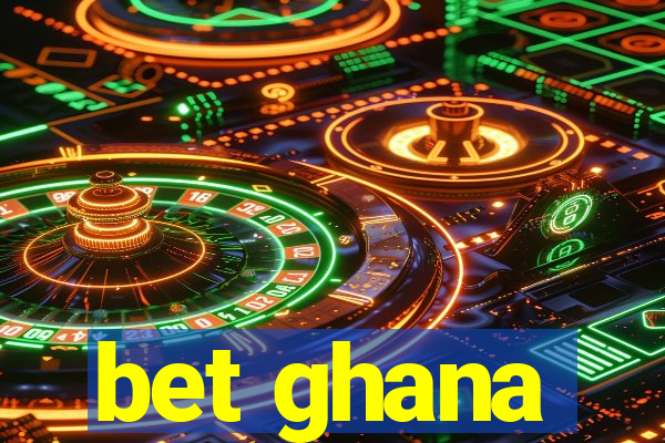 bet ghana