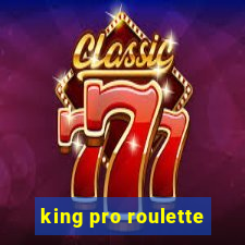 king pro roulette