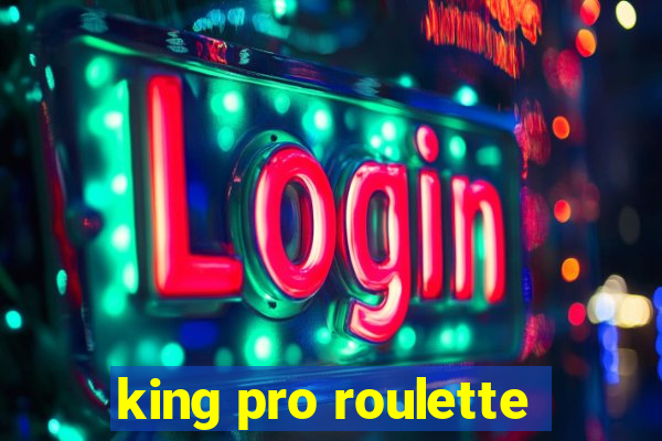 king pro roulette