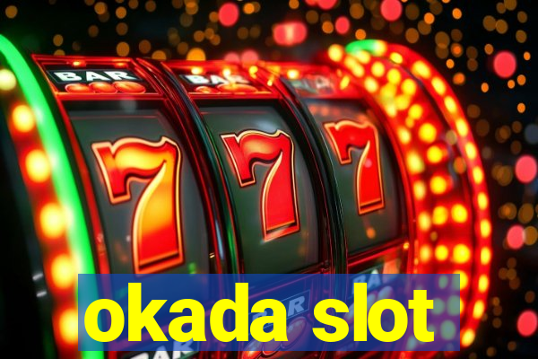 okada slot