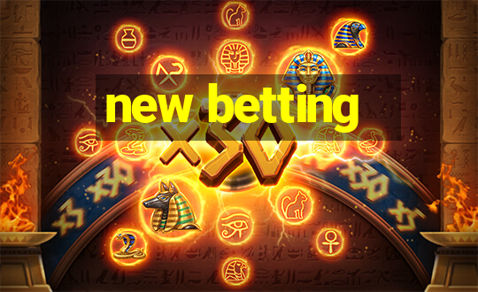 new betting