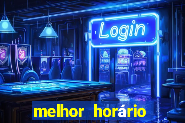 melhor horário para jogar onabet