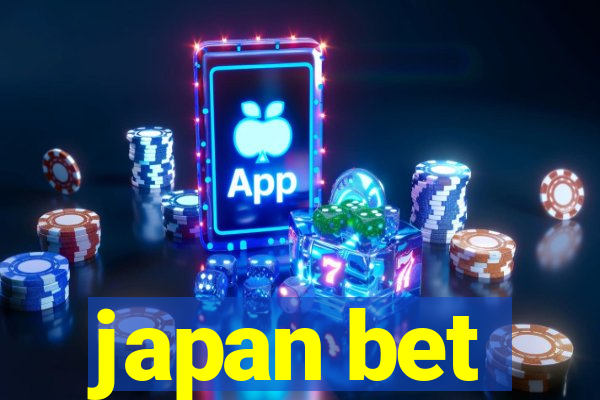 japan bet