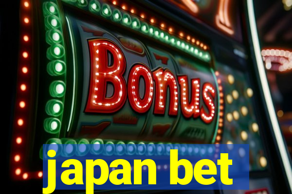 japan bet