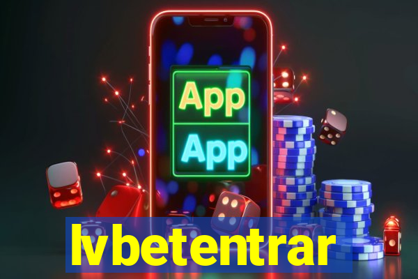 lvbetentrar