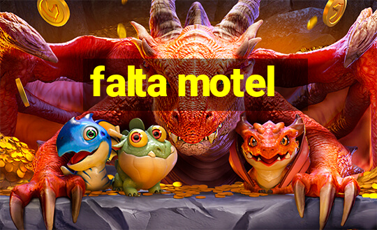 falta motel