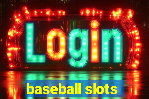 baseball slots