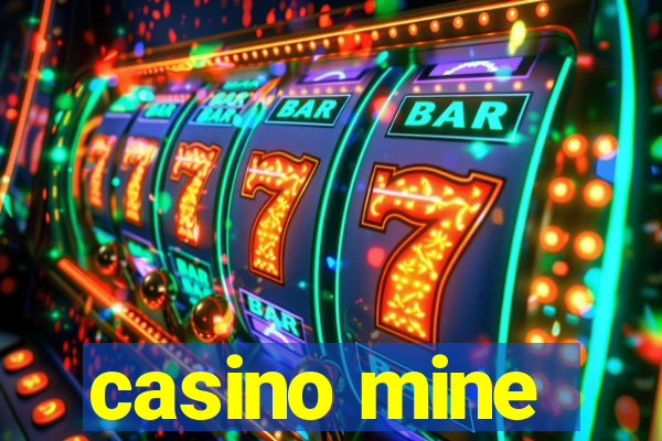 casino mine