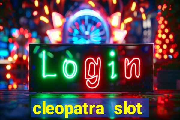 cleopatra slot machine online free