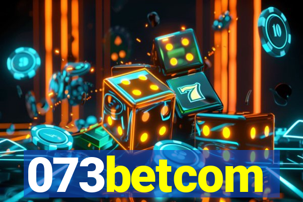 073betcom