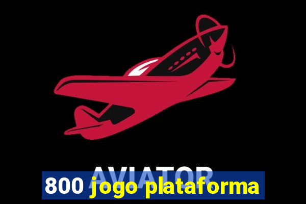 800 jogo plataforma