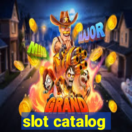 slot catalog