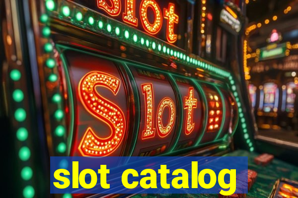 slot catalog