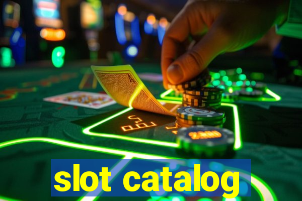 slot catalog