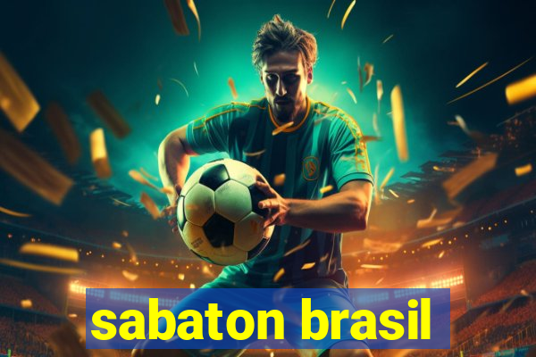 sabaton brasil