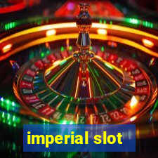 imperial slot