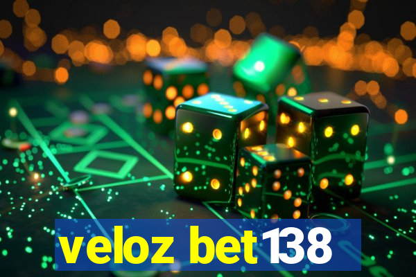 veloz bet138