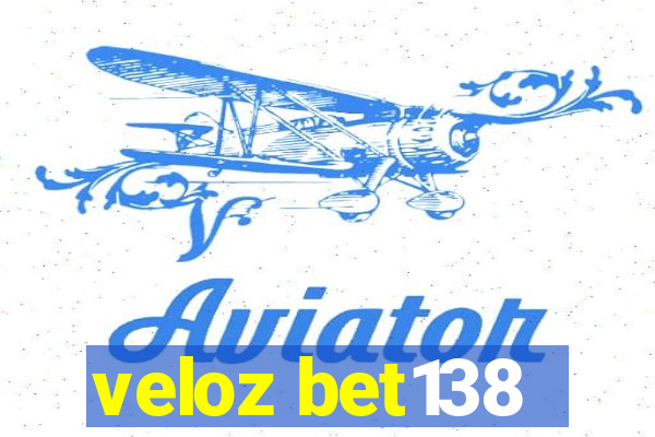 veloz bet138