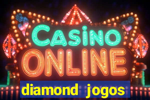 diamond jogos online grátis