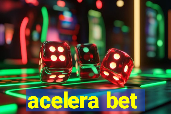 acelera bet