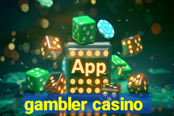 gambler casino