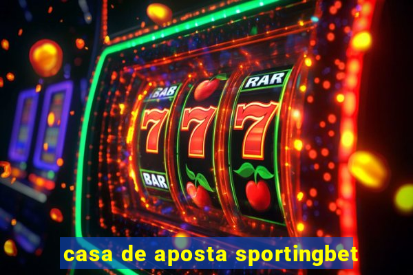 casa de aposta sportingbet