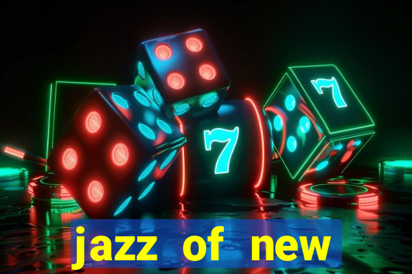 jazz of new orleans slot