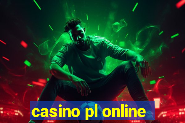 casino pl online