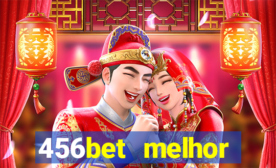 456bet melhor horário para jogar