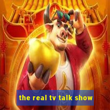 the real tv talk show