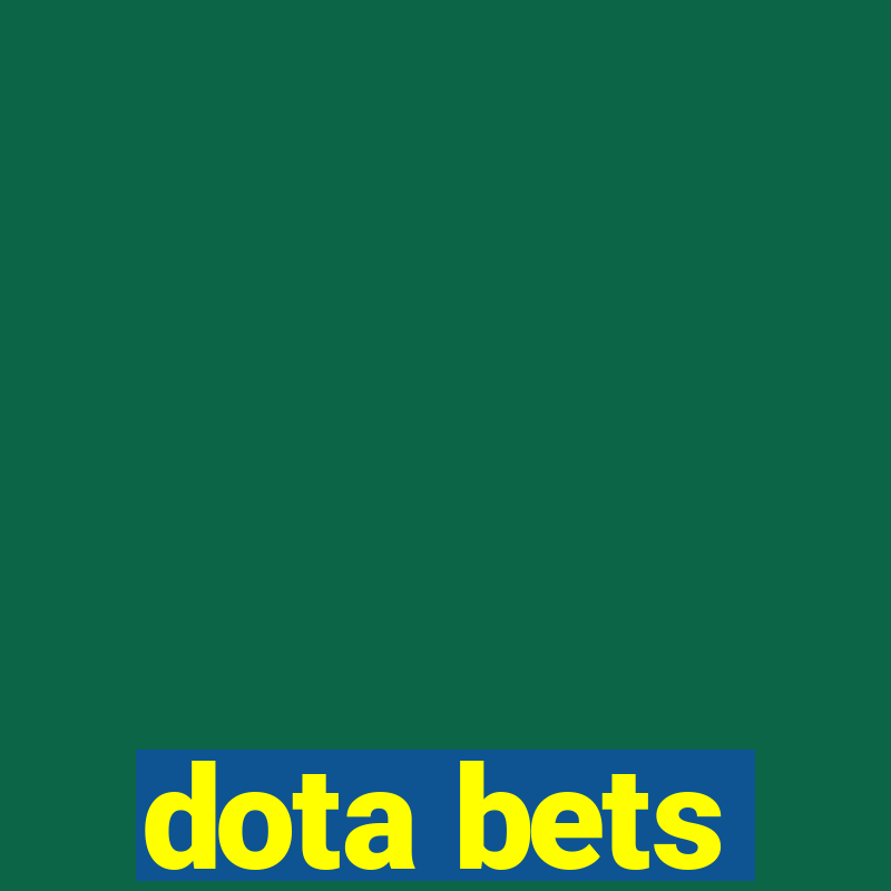 dota bets