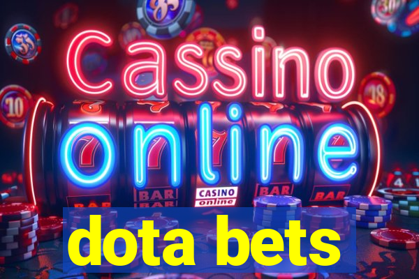 dota bets