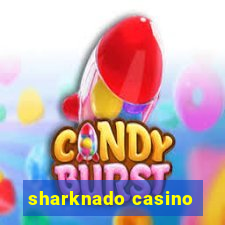 sharknado casino