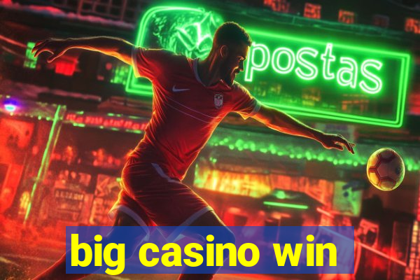 big casino win