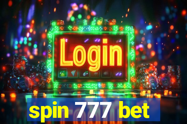 spin 777 bet