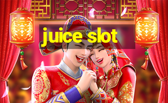 juice slot