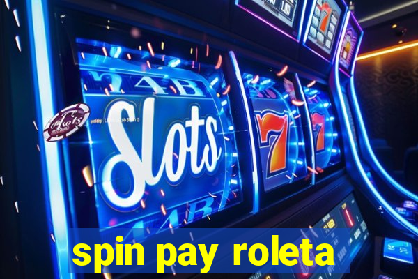 spin pay roleta