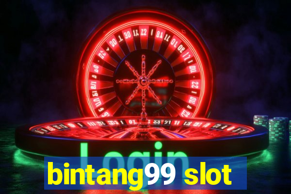 bintang99 slot