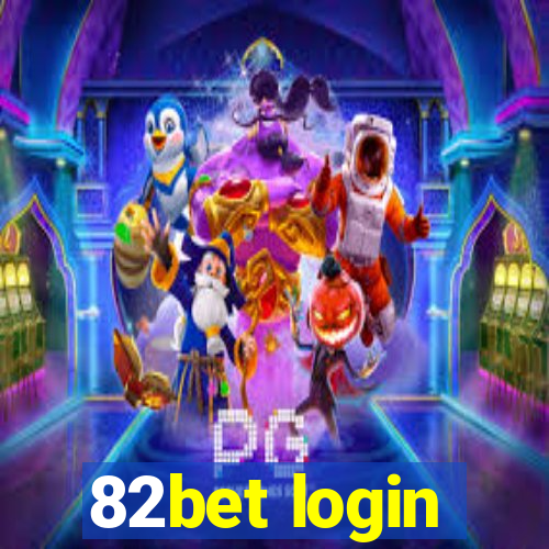 82bet login