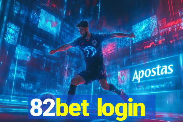 82bet login