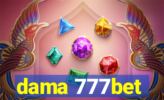 dama 777bet