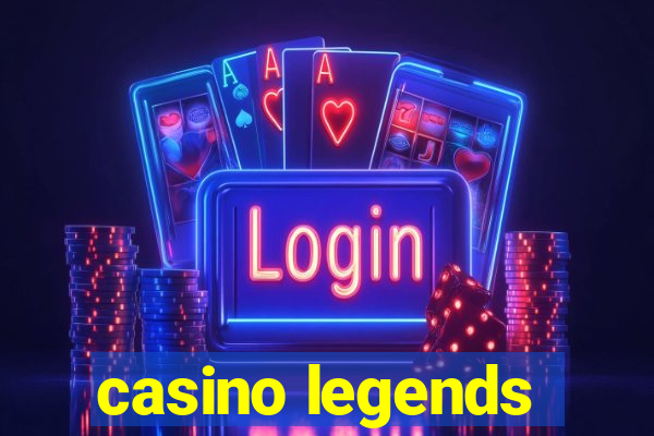 casino legends