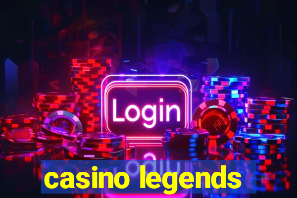 casino legends