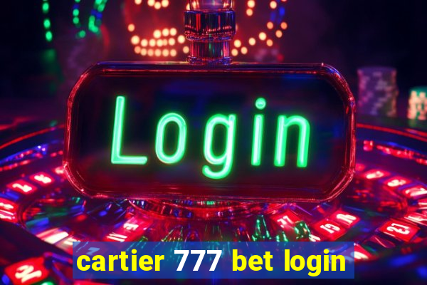 cartier 777 bet login