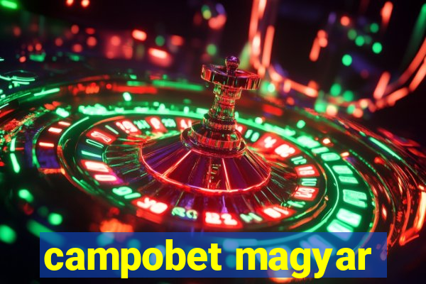 campobet magyar